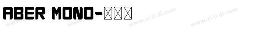 aber mono字体转换